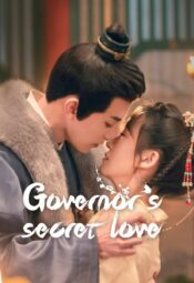 مسلسل الحب السري للحاكم / Governor’s Secret Love مترجم
