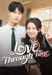 مسلسل الحب عبر الزمن /Love Through Time  مترجم