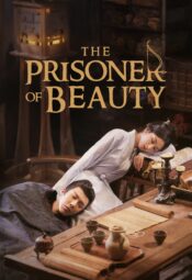 مسلسل سجين الجمال / The Prisoner of Beauty مترجم
