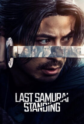 مسلسل  الساموراي الصامد الأخير / Last Samurai Standing مترجم